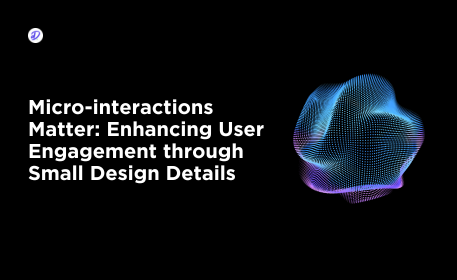 Close-up view of microinteractions enhancing user engagement on a website, demonstrating seamless design cohesiveness.